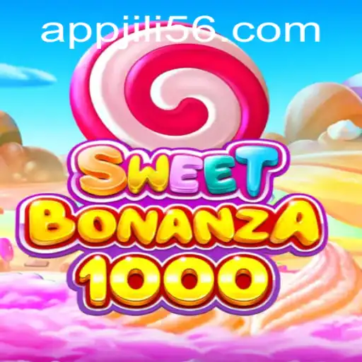 SweetBonanza1000: A Delightful Gaming Experience with JILI56