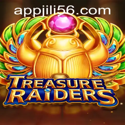 Exploring the Excitement of TREASURERAIDERS and the Thrill of JILI56